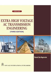 Extra High Voltage Engineering 3Ed By Rakesh Das Begamudre